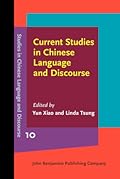Current Studies in Chinese Language and Discourse
