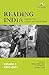Reading India: Selections F...