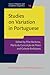 Studies on Variation in Portuguese (Issues in Hispanic and Lusophone Linguistics)