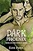 Dark Phoenix (Phoenix #2)