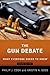 The Gun Debate: What Everyone Needs to Know