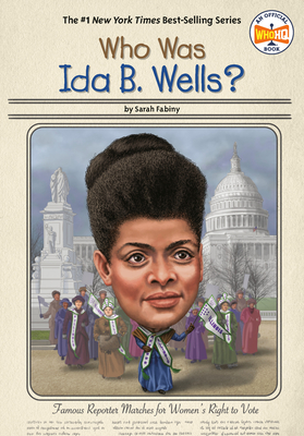 Who Was Ida B. Wells? (Hardcover)