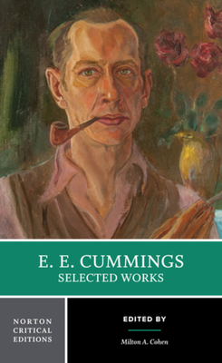 e. e. cummings: Selected Works (Paperback)