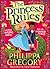 The Princess Rules