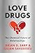 Love Drugs: The Chemical Future of Relationships