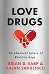 Love Drugs: The C...