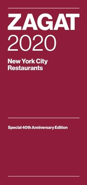 Zagat 2020 New York City Restaurants: Special 40th Anniversary Edition