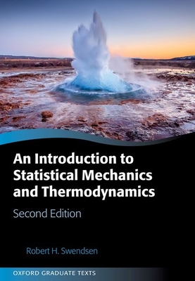 An Introduction to Statistical Mechanics and Thermodynamics (Hardcover)