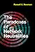 The Paradoxes of Network Neutralities (Information Policy)