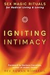 Igniting Intimacy...