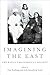 Imagining the East: The Early Theosophical Society