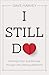 I Still Do: Growing Closer ...