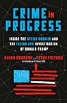 Crime in Progress by Glenn Simpson