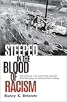 Steeped in the Blood of Racism: Black Power, Law and Order, and the 1970 Shootings at Jackson State College Steeped in the Blood of Racism: Black Power, Law and Order, and the 1970 Shootings at Jackson State College