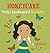 Honeycake: Help I Swallowed a Butterfly