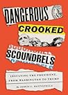 Dangerous Crooked...