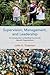 Supervision, Management, and Leadership: An Introduction to Building Community Benefit Organizations