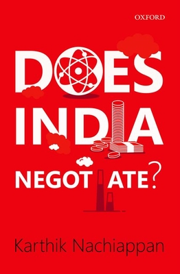 Does India Negotiate? (Hardcover)
