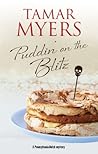 Puddin' on the Blitz by Tamar Myers