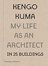 Kengo Kuma: My Li...
