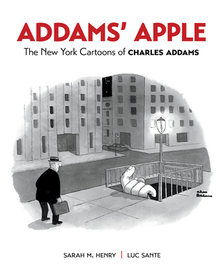 Addams' Apple: The New York Cartoons of Charles Addams (Hardcover)