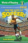 World of Reading For the Love of Soccer!: Level 2