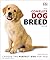 The Complete Dog Breed Book, New Edition