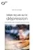 Idées reçues sur la dépression une maladie aussi universelle ... by Bernard Granger