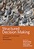 Structured Decision Making:...