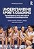 Understanding Sports Coachi...