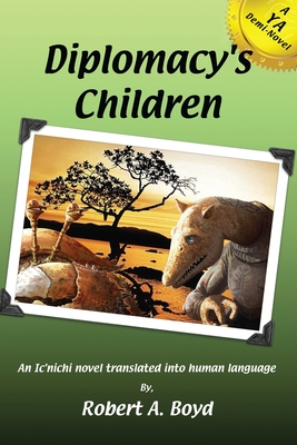 Diplomacy's Children: A YA Demi-novel