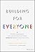 Building for Everyone: Expa...