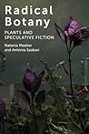 Radical Botany: P...