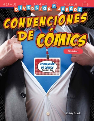 Diversión y Juegos: Convenciones de Comics: División (Fun and Games: Comic Conventions) (Grade 5)