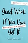 Good Work If You ...