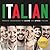 Italian: Proven Techniques to Learn and Speak Italian