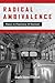 Radical Ambivalence: Race i...