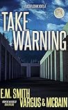 Take Warning (Victor Loshak #2.5)