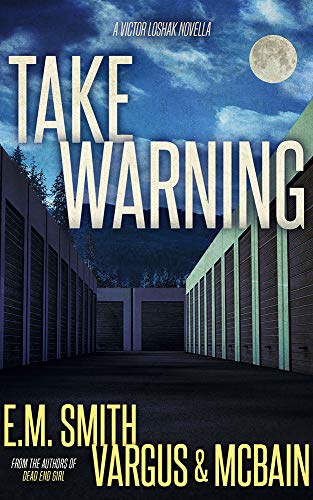 Take Warning (Victor Loshak #2.5)