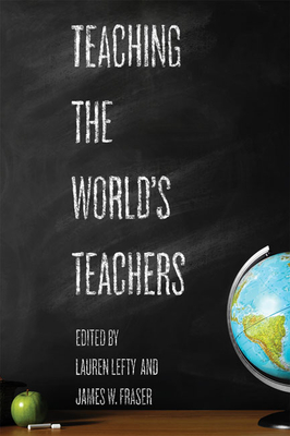 Teaching the World's Teachers (Hardcover)