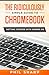 The Ridiculously Simple Guide to Chromebook: Getting Started With Chrome OS