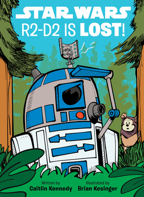 Star Wars: R2-D2 is LOST! (Hardcover)