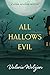 All Hallows Evil by Valerie Wolzien