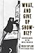 What, and Give Up Showbiz? by Fred Taylor What, and Give Up Showbiz? by Fred Taylor