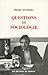Questions de sociologie