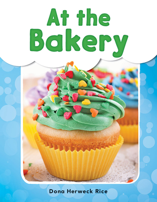 At the Bakery - Phonics Book for Beginning Readers, Teaches High-Frequency Sight Words (Paperback)