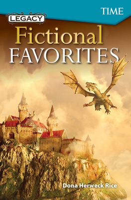 Legacy: Fictional Favorites (TIME®: Informational Text)