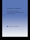 Through the Negative: The Photographic Image and the Written Word in Nineteenth-Century American Literature