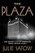 The Plaza: The Secret Life of America's Most Famous Hotel