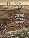 Chicago Rules: Federal Cases that Defined the City and the Nation